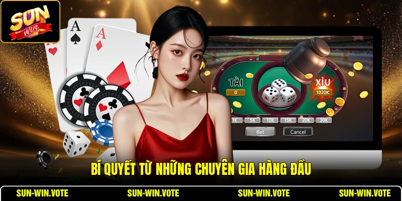 Bí quyết từ những chuyên gia hàng đầu