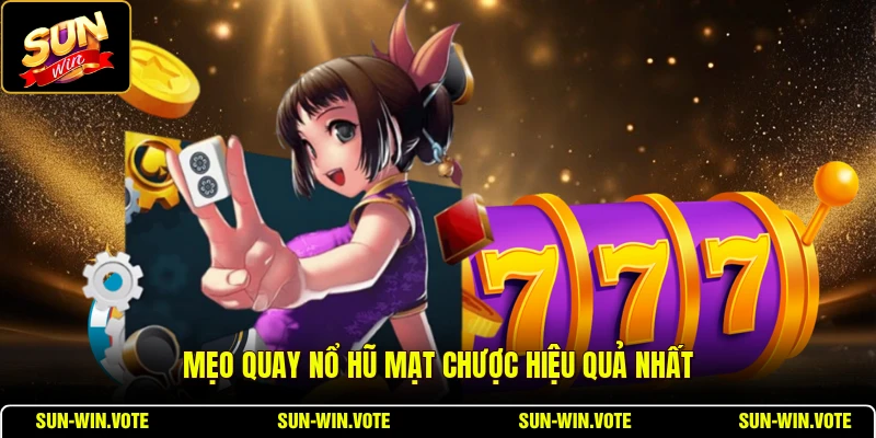 Nổ Hũ Bí Ẩn Rừng Xanh - Tỷ Lệ RTP Và Quân Bài Đặc Biệt 3 Mẹo quay nổ hũ mạt chược hiệu quả nhất
