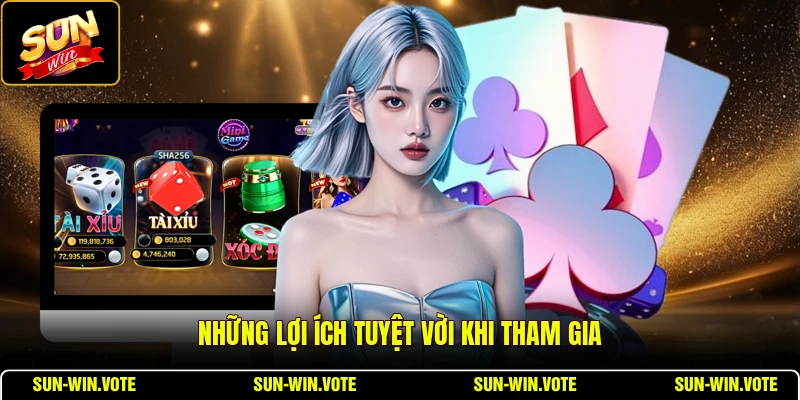 Những lợi ích tuyệt vời khi tham gia