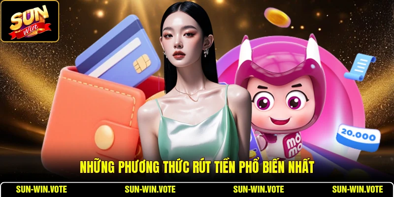 Rút Tiền 4 Những phương thức rút tiền phổ biến nhất