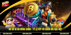 Nổ Hũ Bí Ẩn Rừng Xanh