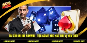 Tài Xỉu Online SUNWIN